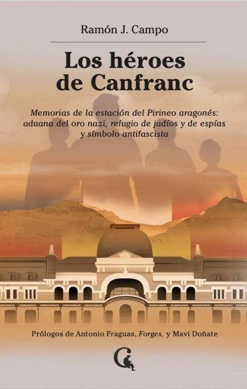 Los héroes de Canfranc