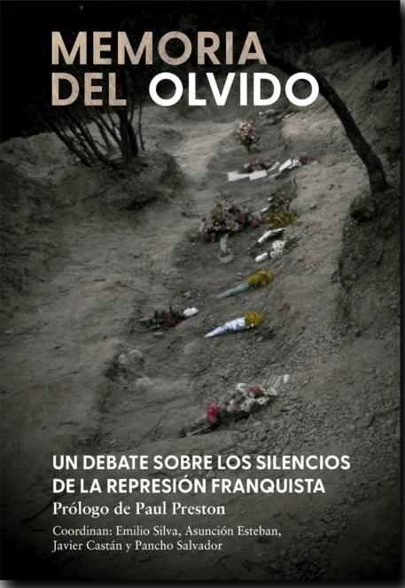 Memoria del olvido "Un debate sobre los silencios de la represión franquista"