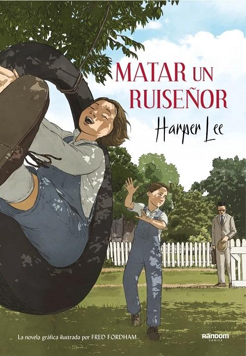 Matar un ruiseñor "(Novela gráfica)"