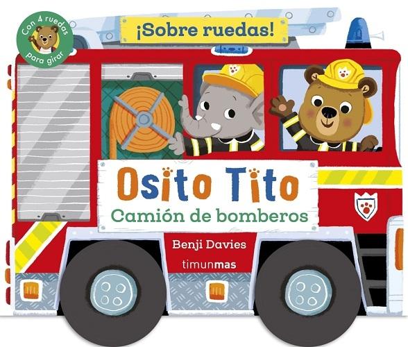 ¡Sobre ruedas! Camión de bomberos