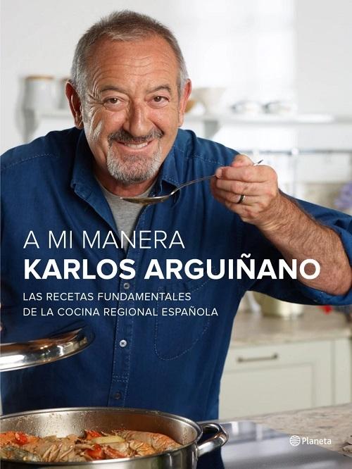 A mi manera + Apuntes y recetas de la cocina vasca "(Pack 2 vols.) Las recentas fundamentales de la cocina regional española"