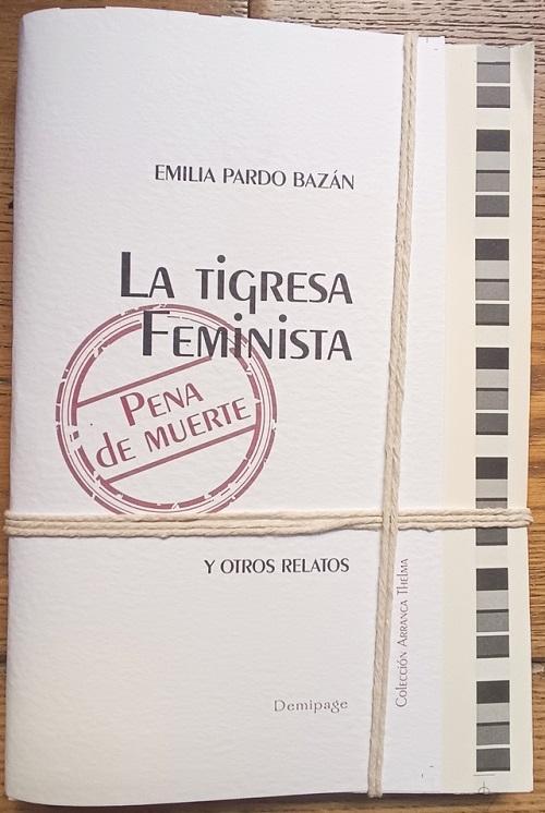 La tigresa feminista y otros relatos "(Edición vintage)"