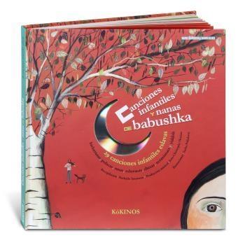 Canciones infantiles y nanas de babushka "29 canciones infantiles eslavas (Incluye CD)"