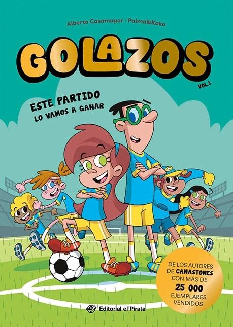 Este partido lo vamos a ganar "(Golzaos - 1)"