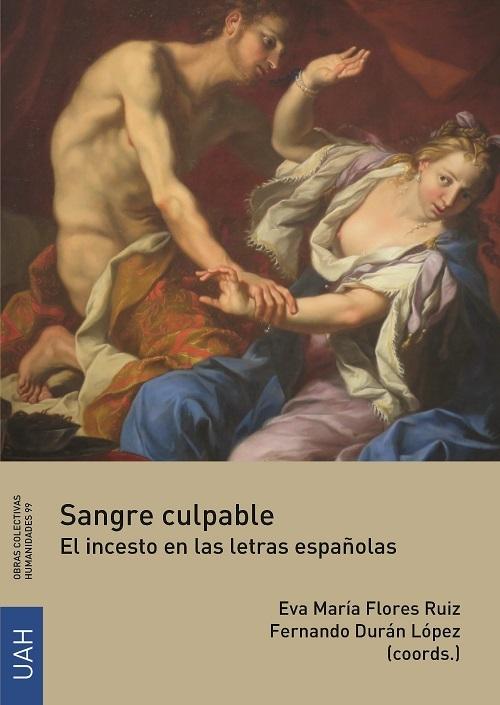 Sangre culpable "El incesto en las letras españolas"
