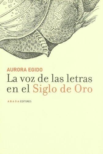 La voz de las letras en el Siglo de Oro
