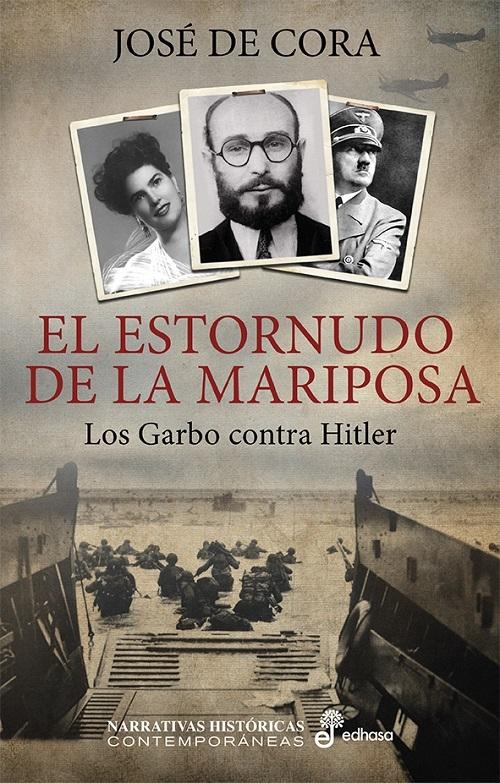 El estornudo de la mariposa "Los Garbo contra Hitler"