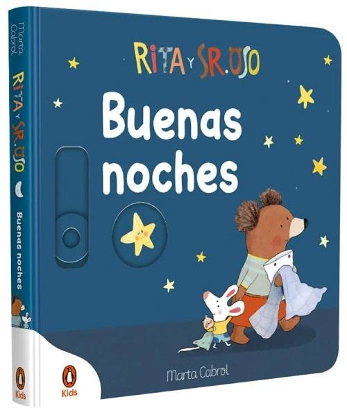Buenas noches "(Rita y Sr. Oso) Libro con mecanismos para deslizar, girar y soñar"