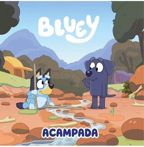 Acampada "(Bluey. Un cuento - 13)"