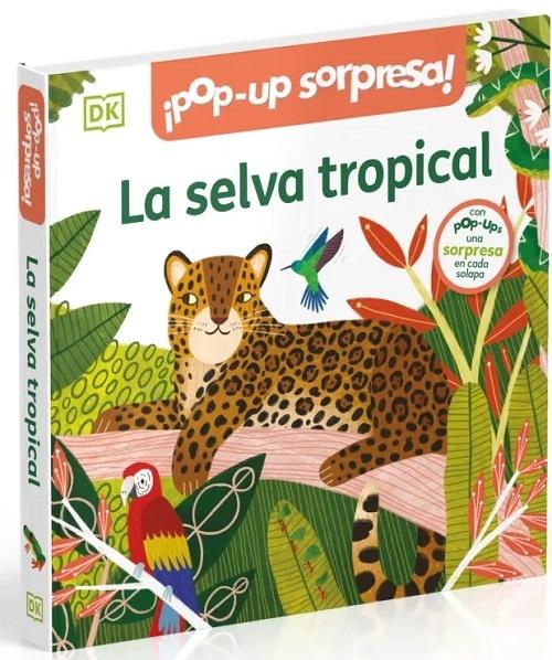 La selva tropical "(¡Pop-up sorpresa!)"