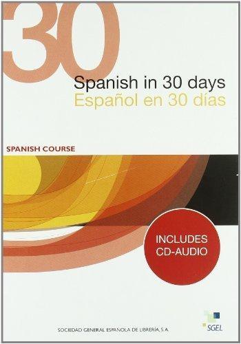 Español en 30 días / Spanish in 30 days "(Incluye CD)"