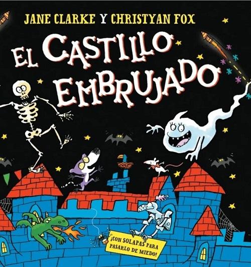 El castillo embrujado "(Con solapas para pasarlo de miedo)"