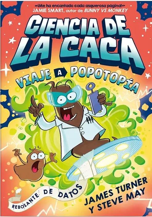 Ciencia de la caca "Viaje a Popotopía"