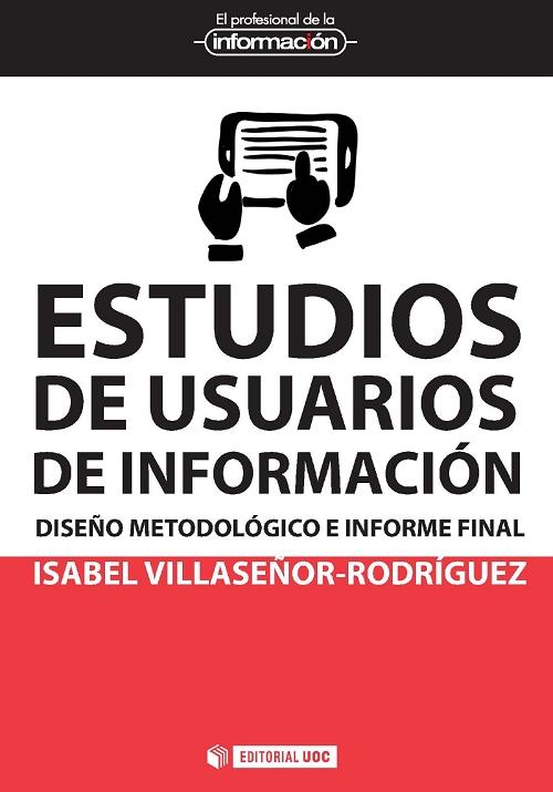 Estudios de usuarios de informacion "Diseño metodológico e informe final"