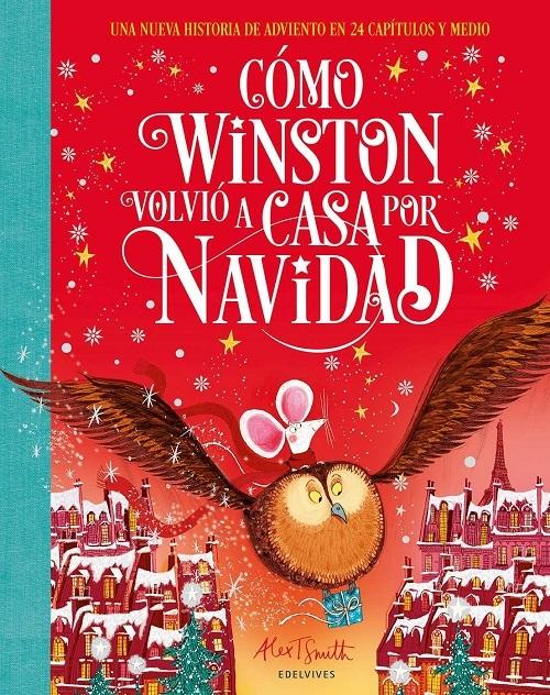 Cómo Winston volvió a casa por Navidad "Una nueva historia de Adviento en 24 capítulos y medio"