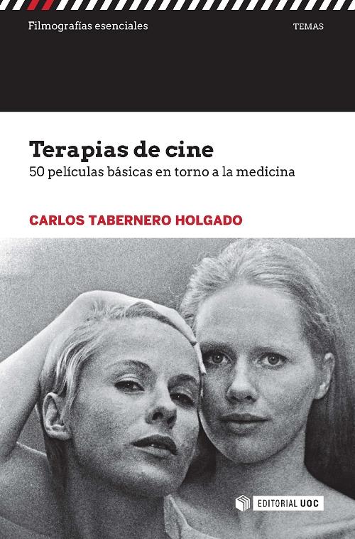 Terapias de cine "50 películas básicas en torno a la medicina"