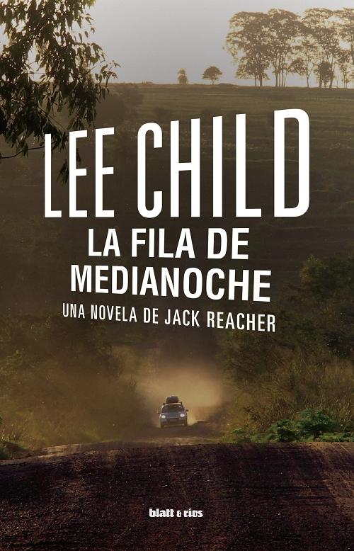 La fila de medianoche "(Una novela de Jack Reacher - 22)"