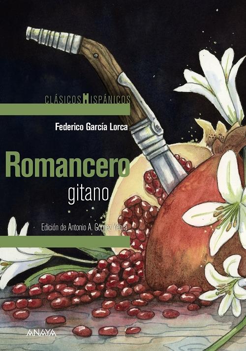 Romancero gitano "(Clásicos hispánicos)"