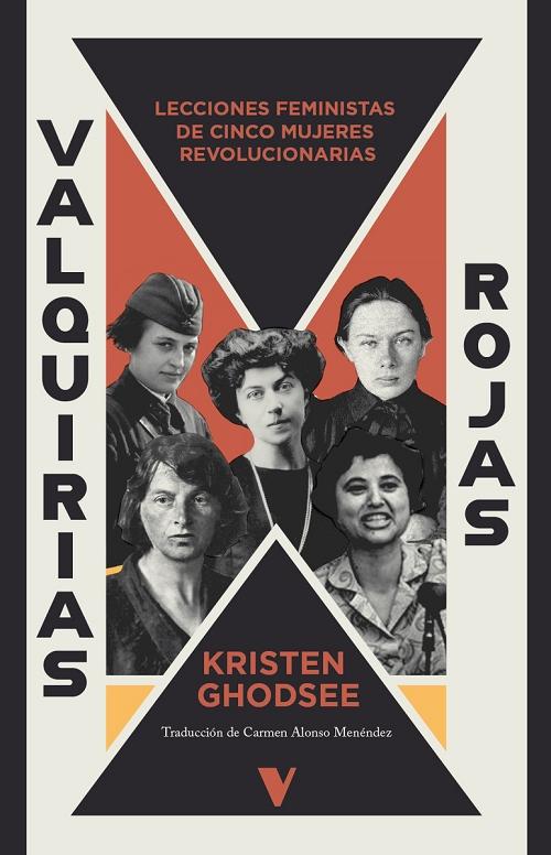 Valquirias rojas "Lecciones feministas de cinco mujeres revolucionarias"