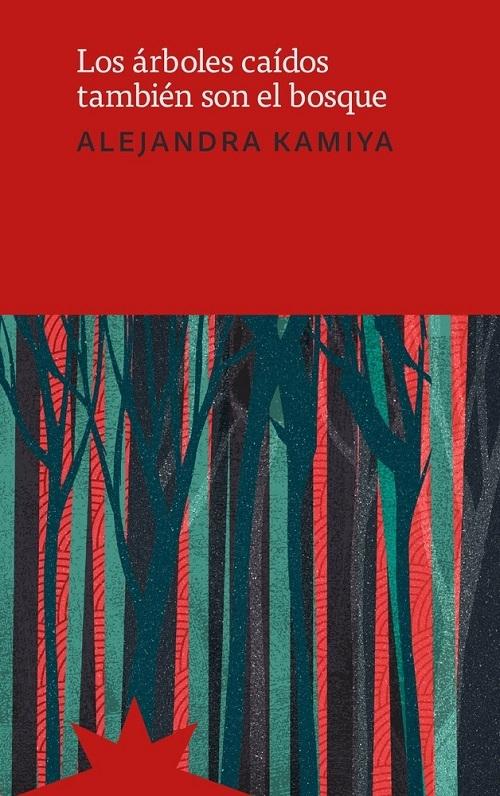 Los árboles caídos también son el bosque