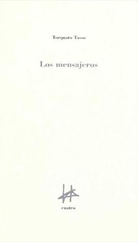Los mensajeros.