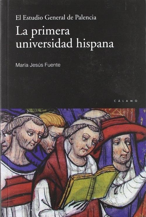 La primera universidad hispana "El Estudio General de Palencia"
