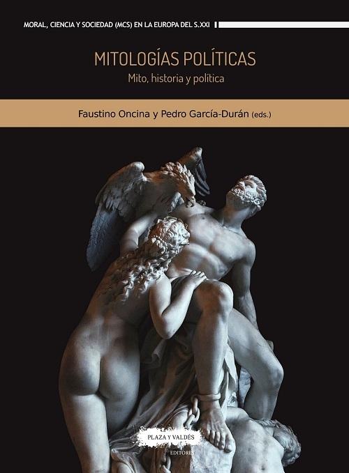 Mitologías políticas "Mito, historia y política"