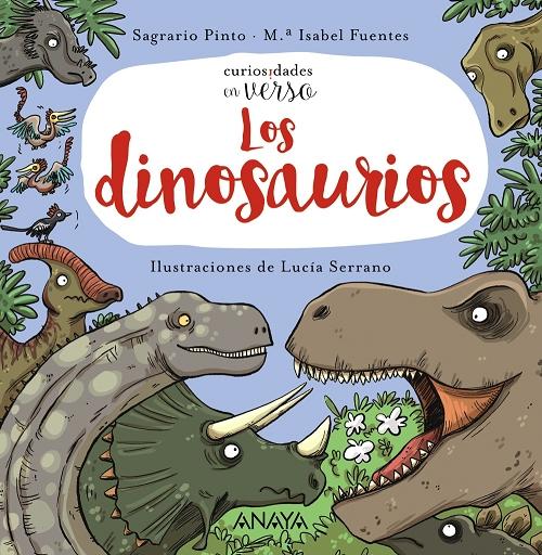 Los dinosaurios "(Curiosidades en verso)"