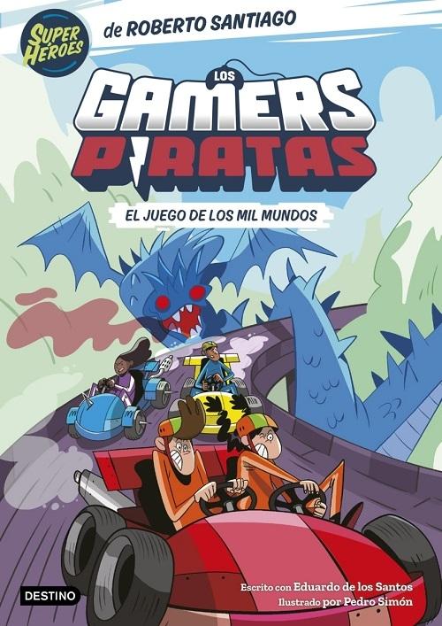 El juego de los mil mundos "(Los Gamers Piratas - 5)"
