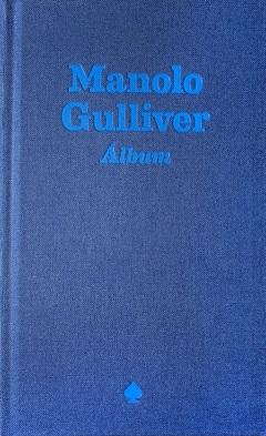Manolo Gulliver. Álbum