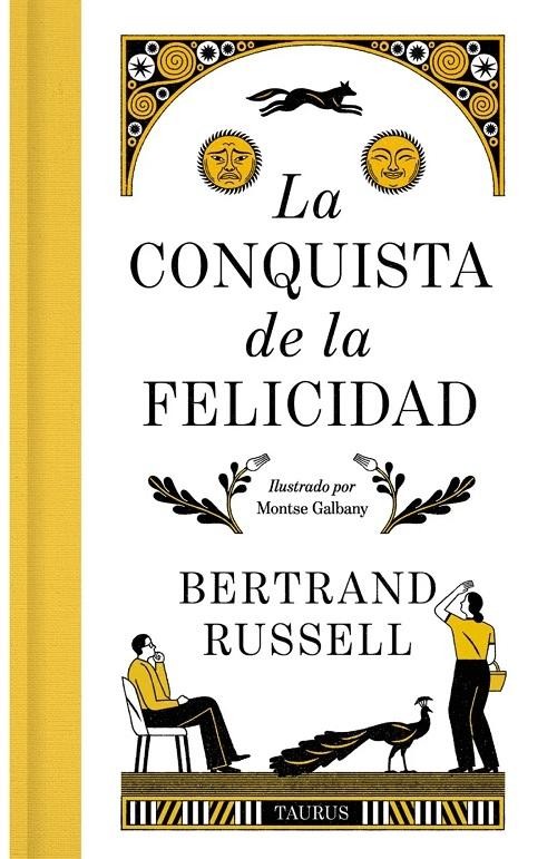 La conquista de la felicidad "(Edición de lujo)"
