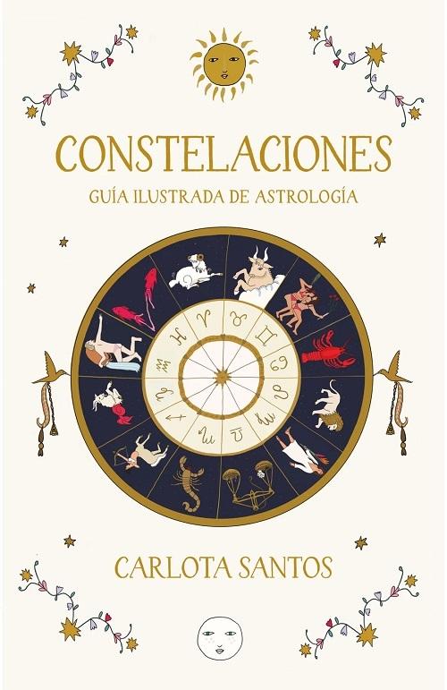 Constelaciones "Guía ilustrada de astrología (Edición limitada)"