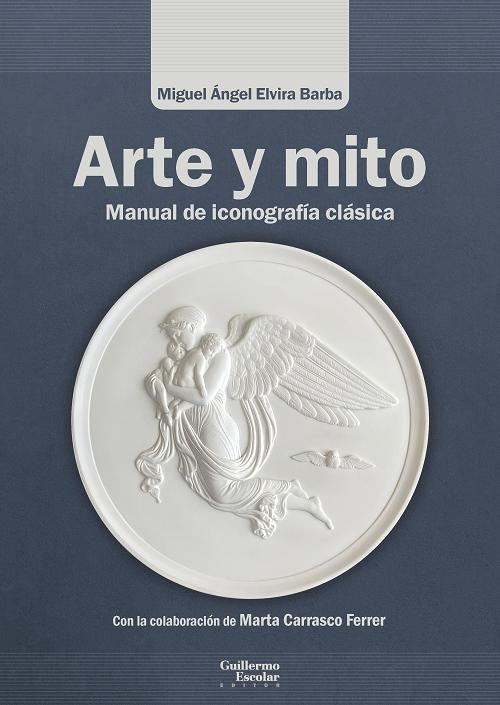 Arte y mito "Manual de iconografía clásica"