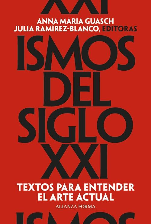 Ismos del siglo XXI "Textos para entender el arte actual"