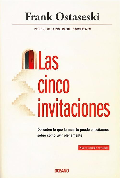 Las cinco invitaciones "Descubre lo que la muerte puede enseñarnos sobre la vida plena"