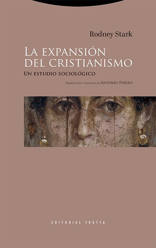 La expansión del cristianismo "Un estudio sociológico"