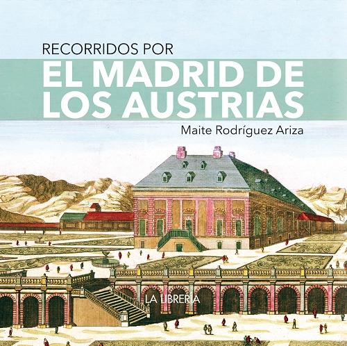 Recorridos por el Madrid de los Austrias