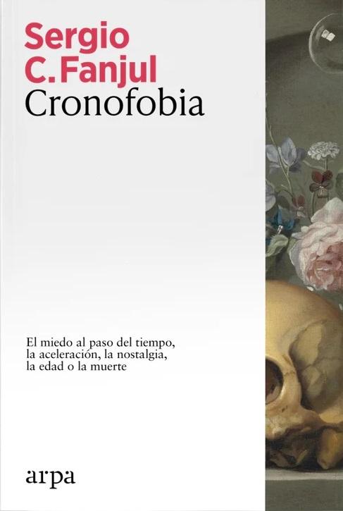 Cronofobia "El miedo al paso del tiempo, la aceleración, la nostalgia, la edad o la muerte"