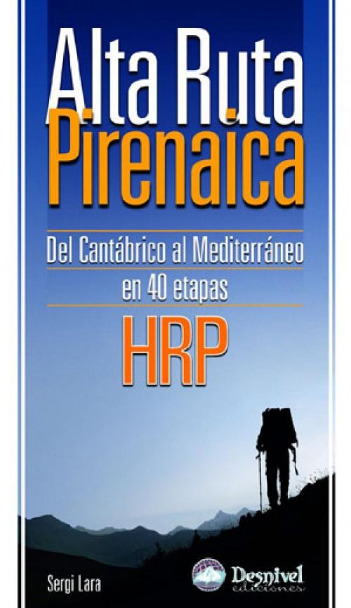 Alta Ruta Pirenaica - HRP "Del Cantábrico al Mediterráneo en 40 etapas"
