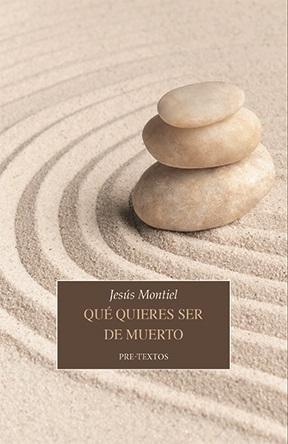 Qué quieres ser de muerto