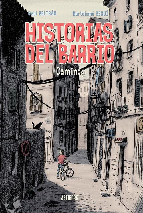Historias del barrio "Caminos"
