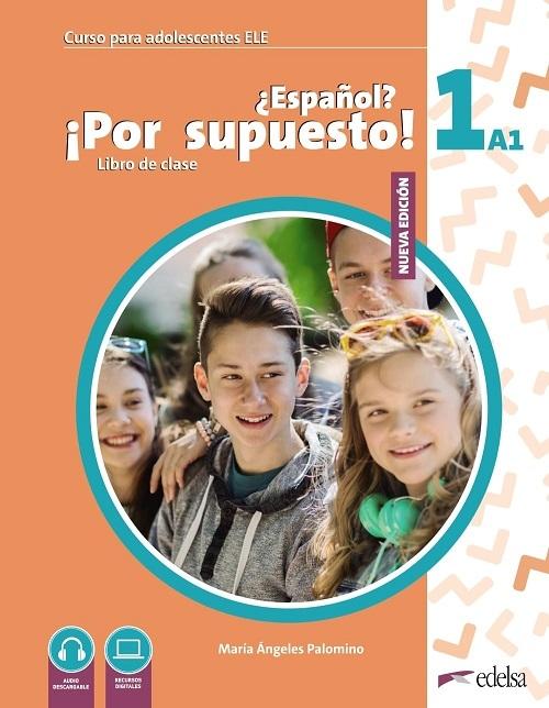 ¿Español? ¡Por supuesto! 1 (A1). Libro de clase