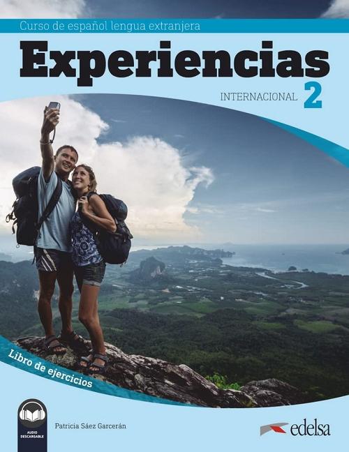 Experiencias Internacional 2 (A2). Libro de ejercicios "Curso de español lengua extranjera"