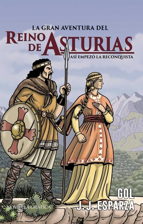 La gran aventura del Reino de Asturias "La novela gráfica"