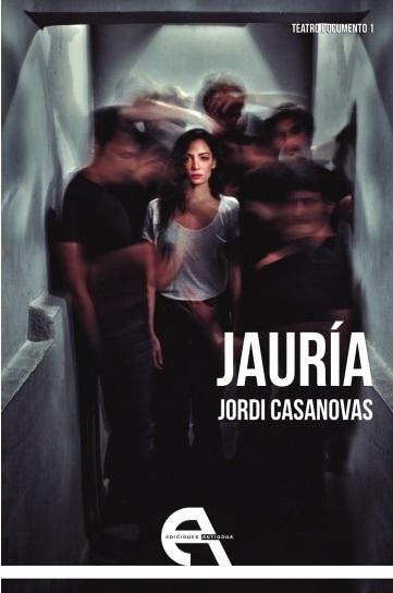 Jauría "(Teatro Documento - 1)"