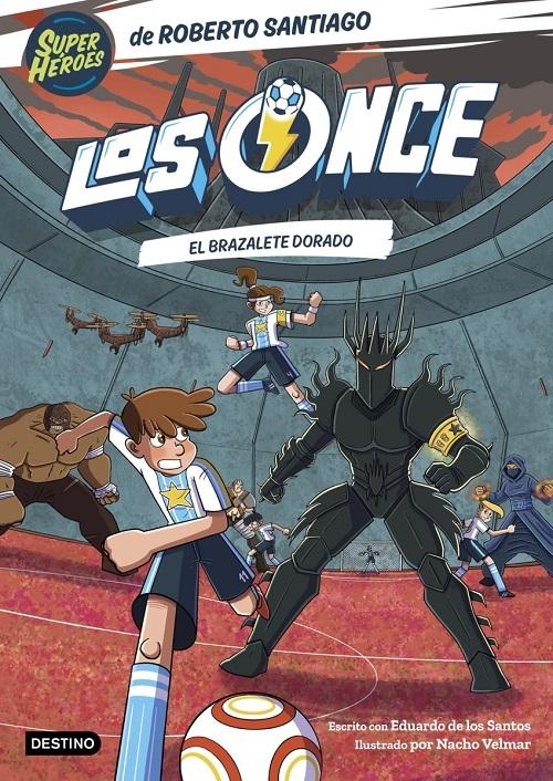 El brazalete dorado "(Los Once - 10) (Súper-Héroes)"