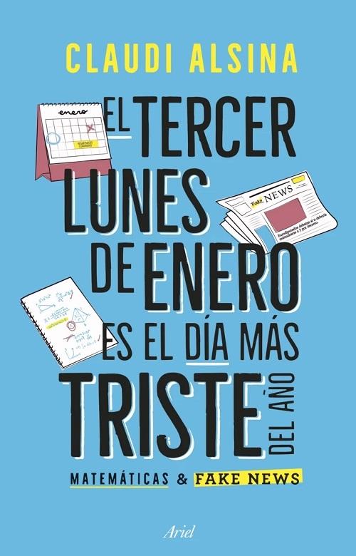 El tercer lunes de enero es el día más triste del año "Matemáticas & fake news"