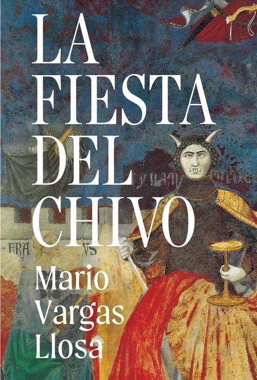 La Fiesta del Chivo "(Edición conmemorativa)"