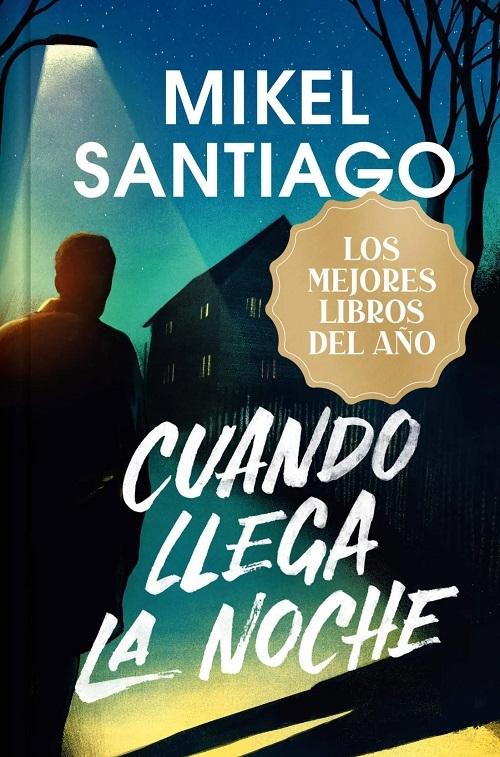 Cuando llega la noche "(Edición limitada. Los mejores libros del año)"