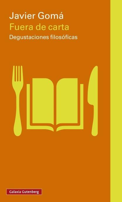 Fuera de carta "Degustaciones filosóficas"